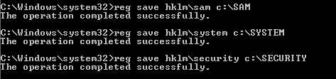 : ystem32 >reg<br />
he operation completed<br />
: ystem32 >reg<br />
he operation completed<br />
: ystem32 >reg<br />
he operation completed<br />
saue hklm\sam c<br />
successfully.<br />
saue hklm\system c<br />
successfully.<br />
saue hklm\security c<br />
successfully.
